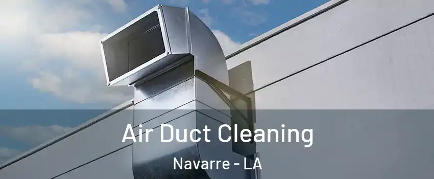 Air Duct Cleaning Navarre - LA