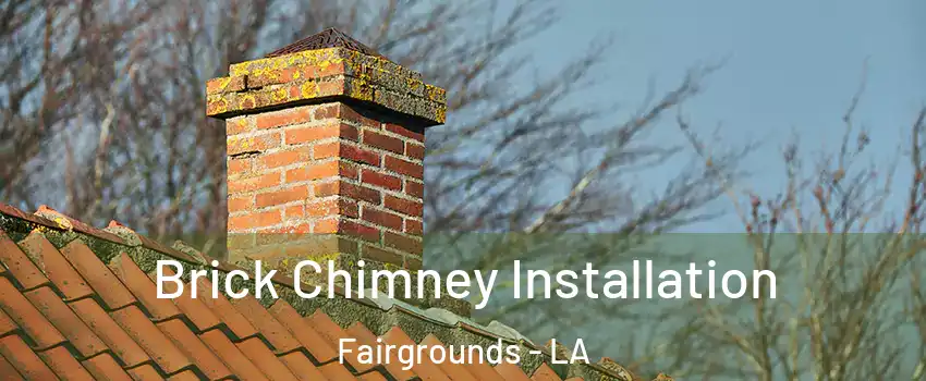 Brick Chimney Installation Fairgrounds - LA