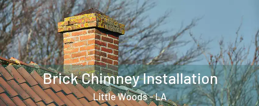 Brick Chimney Installation Little Woods - LA