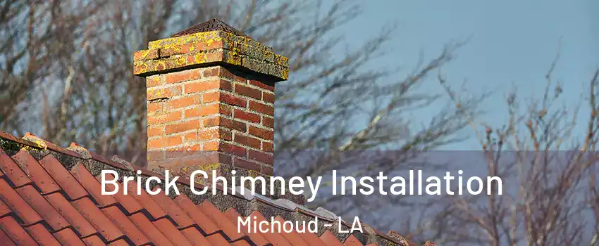 Brick Chimney Installation Michoud - LA