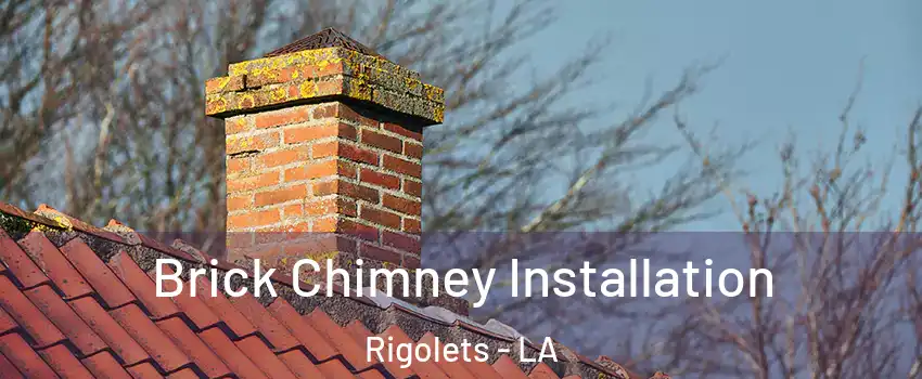 Brick Chimney Installation Rigolets - LA