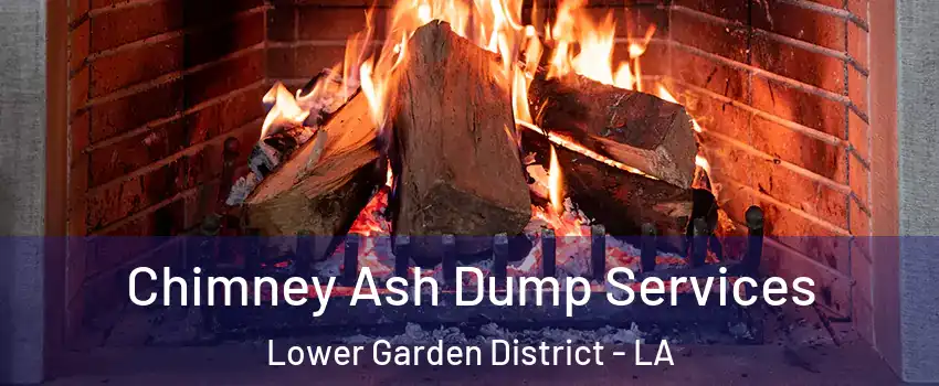 Chimney Ash Dump Services Lower Garden District - LA