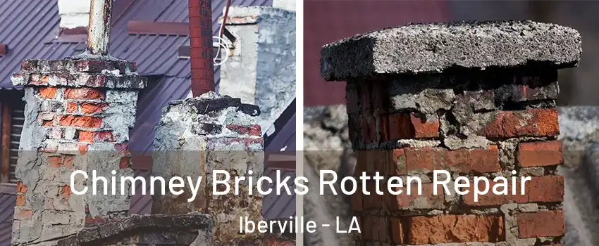 Chimney Bricks Rotten Repair Iberville - LA