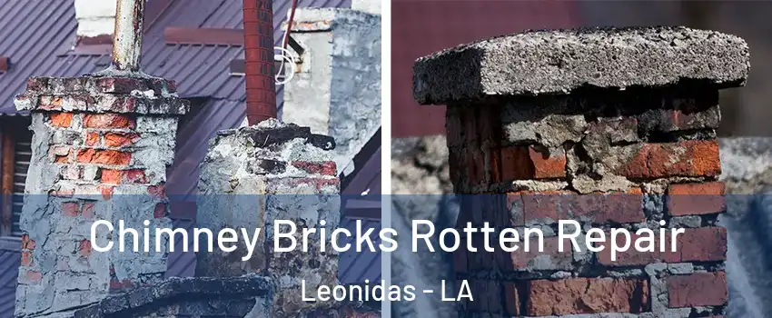 Chimney Bricks Rotten Repair Leonidas - LA