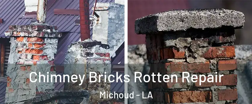 Chimney Bricks Rotten Repair Michoud - LA