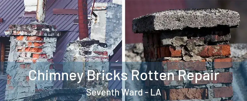 Chimney Bricks Rotten Repair Seventh Ward - LA