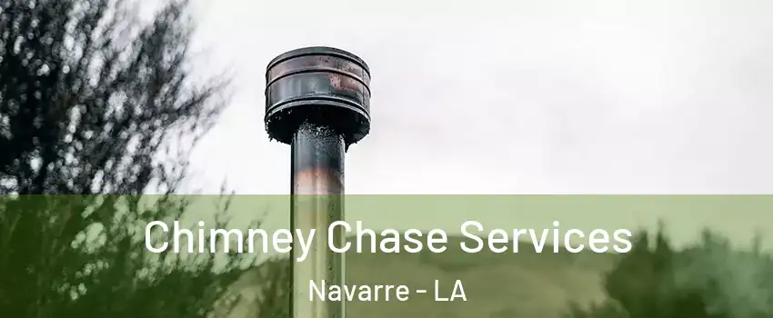 Chimney Chase Services Navarre - LA