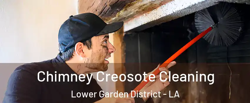 Chimney Creosote Cleaning Lower Garden District - LA