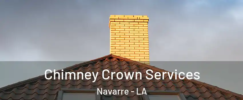 Chimney Crown Services Navarre - LA