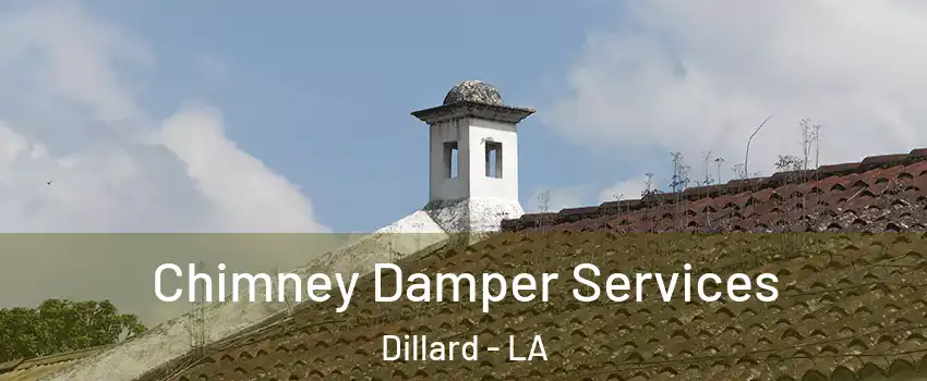 Chimney Damper Services Dillard - LA