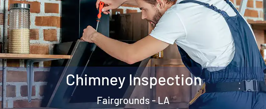 Chimney Inspection Fairgrounds - LA