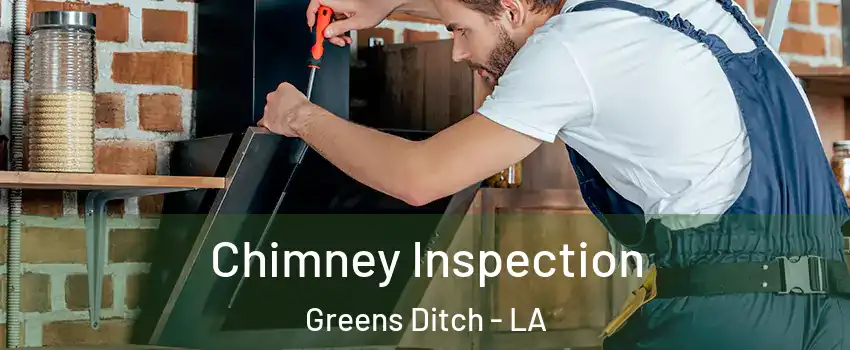 Chimney Inspection Greens Ditch - LA