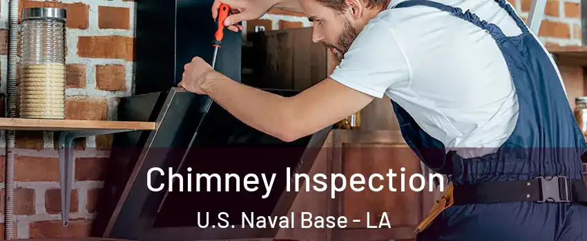 Chimney Inspection U.S. Naval Base - LA