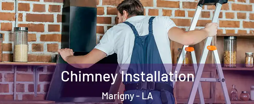 Chimney Installation Marigny - LA