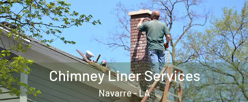 Chimney Liner Services Navarre - LA