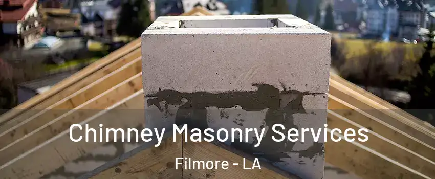 Chimney Masonry Services Filmore - LA