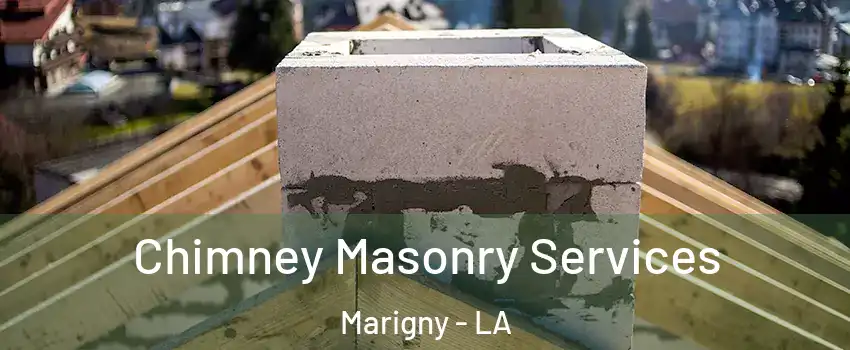 Chimney Masonry Services Marigny - LA