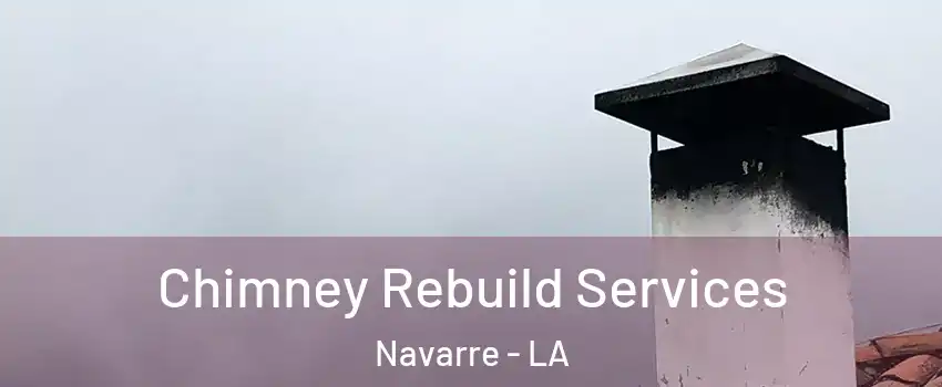 Chimney Rebuild Services Navarre - LA