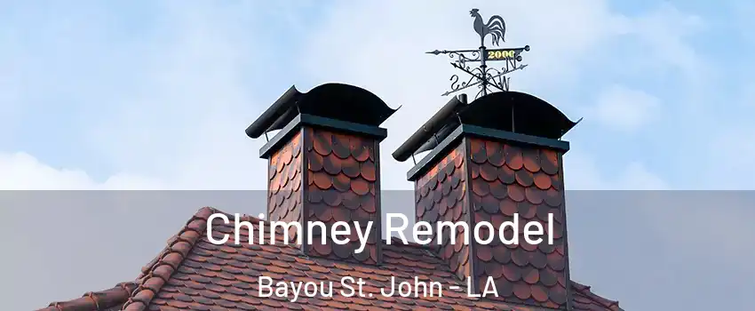 Chimney Remodel Bayou St. John - LA