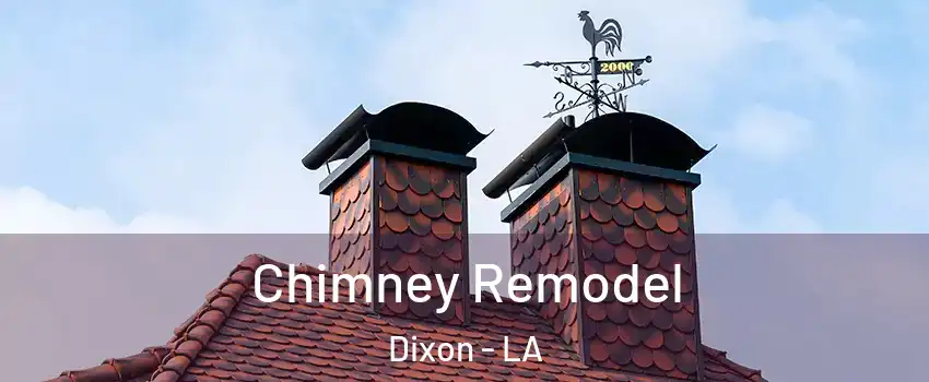 Chimney Remodel Dixon - LA