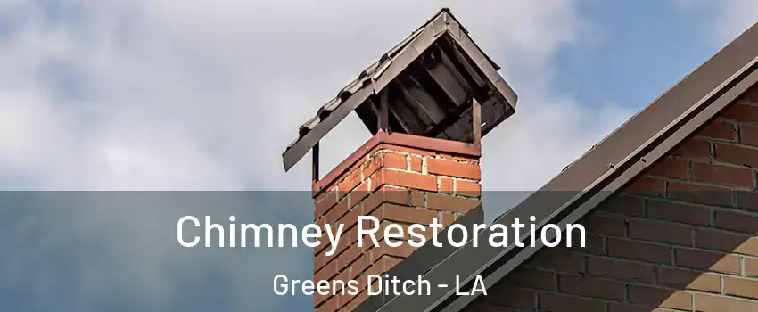 Chimney Restoration Greens Ditch - LA