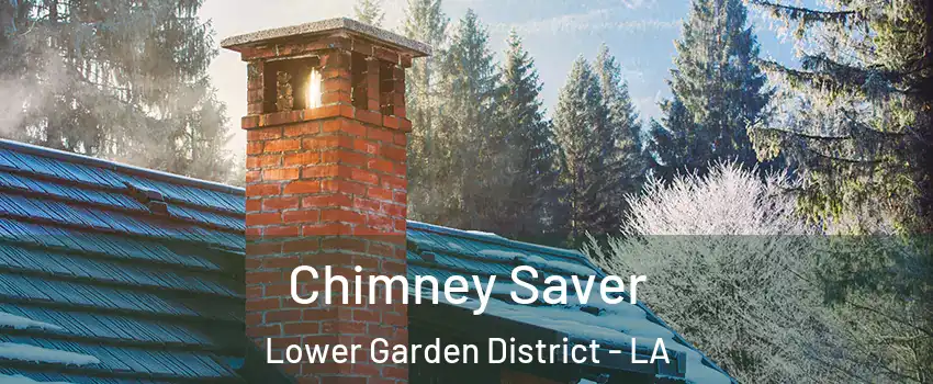 Chimney Saver Lower Garden District - LA