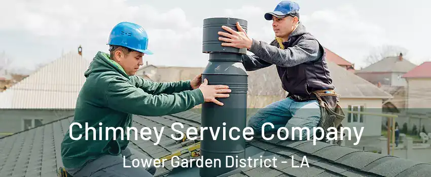 Chimney Service Company Lower Garden District - LA