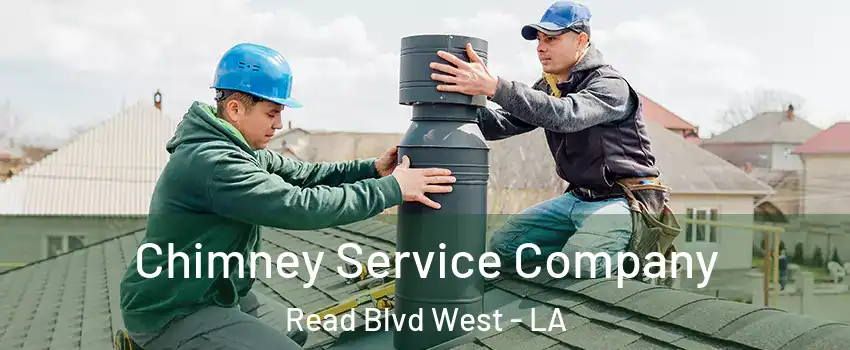 Chimney Service Company Read Blvd West - LA