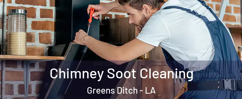 Chimney Soot Cleaning Greens Ditch - LA