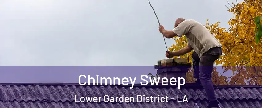 Chimney Sweep Lower Garden District - LA