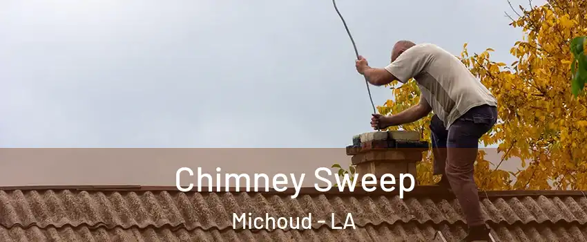 Chimney Sweep Michoud - LA