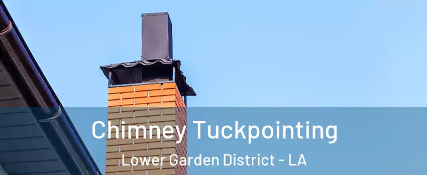 Chimney Tuckpointing Lower Garden District - LA