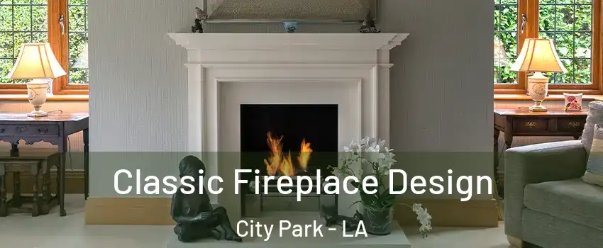 Classic Fireplace Design City Park - LA