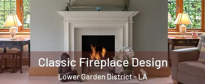 Classic Fireplace Design Lower Garden District - LA