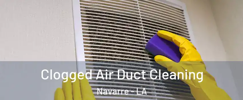 Clogged Air Duct Cleaning Navarre - LA