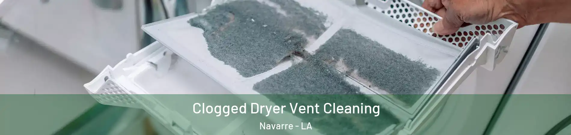 Clogged Dryer Vent Cleaning Navarre - LA