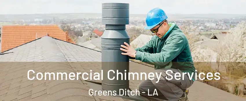 Commercial Chimney Services Greens Ditch - LA