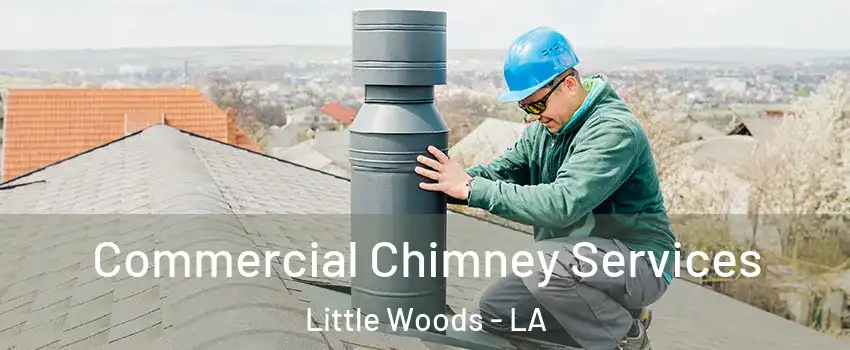 Commercial Chimney Services Little Woods - LA