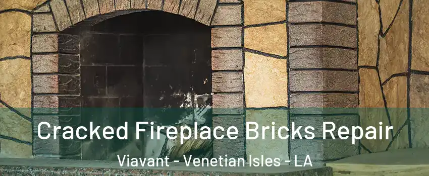 Cracked Fireplace Bricks Repair Viavant - Venetian Isles - LA