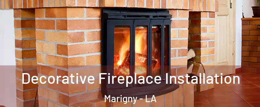 Decorative Fireplace Installation Marigny - LA