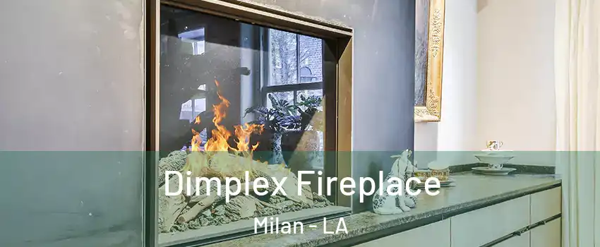 Dimplex Fireplace Milan - LA