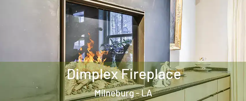 Dimplex Fireplace Milneburg - LA