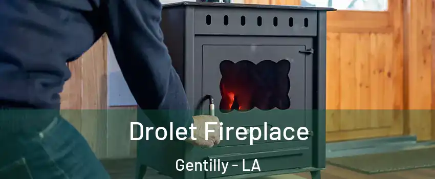 Drolet Fireplace Gentilly - LA