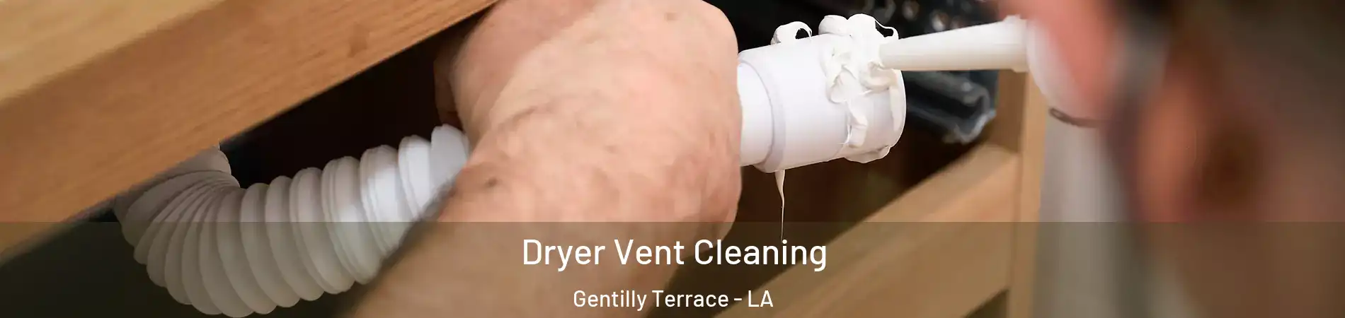 Dryer Vent Cleaning Gentilly Terrace - LA