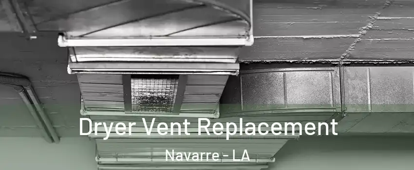 Dryer Vent Replacement Navarre - LA