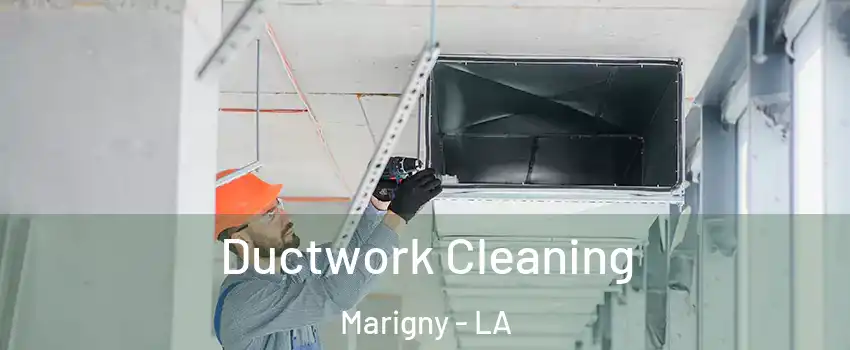 Ductwork Cleaning Marigny - LA