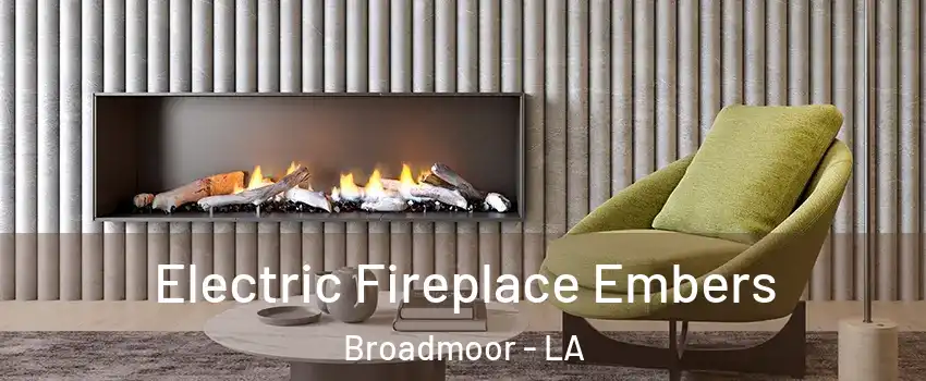 Electric Fireplace Embers Broadmoor - LA