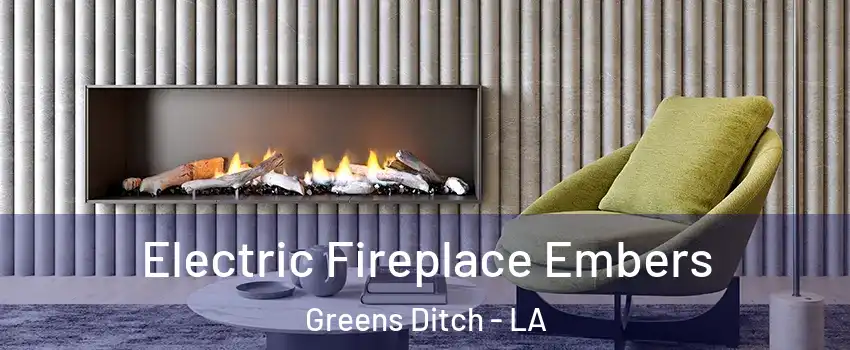 Electric Fireplace Embers Greens Ditch - LA