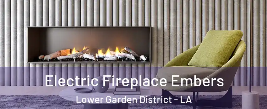 Electric Fireplace Embers Lower Garden District - LA