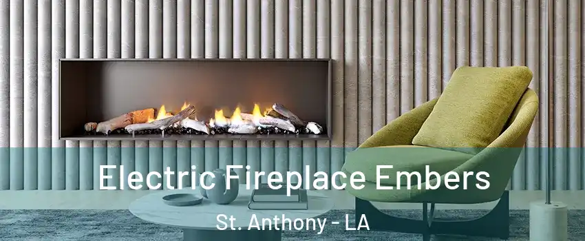 Electric Fireplace Embers St. Anthony - LA